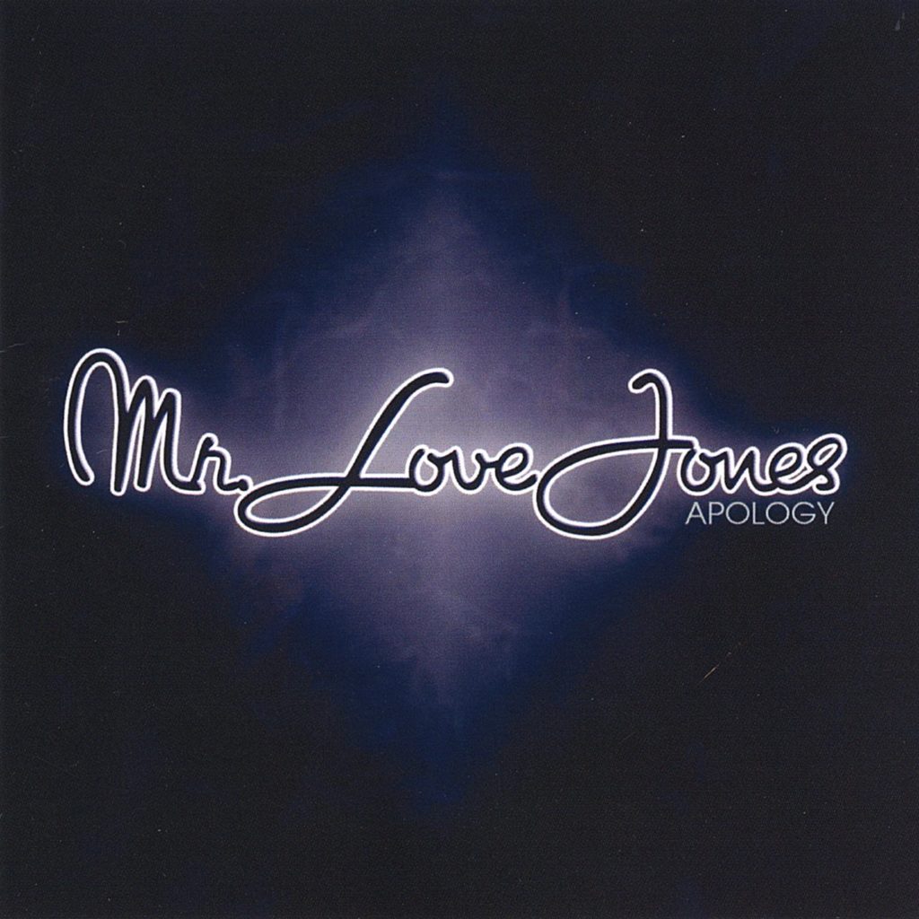 Apology Album by Mr. Love Jones