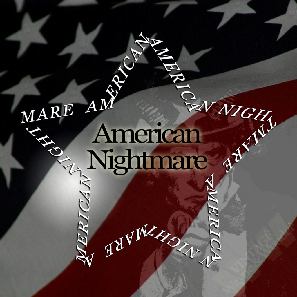 "American Nightmare" by MLJ