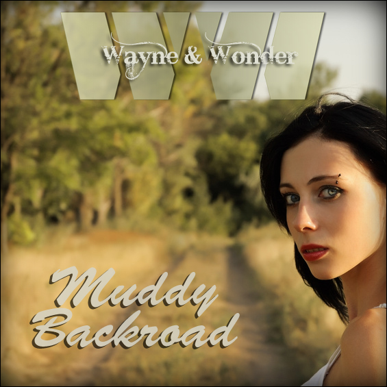 Muddy Backroad - Single by Shane Wayne & Timmy Wonder